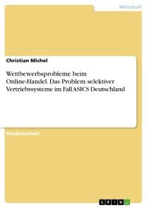 Wettbewerbsprobleme beim Online-Handel. Das Problem selektiver Vertriebssysteme im Fall ASICS Deutschland Foto №1