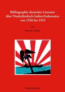 Bibliographie deutscher Literatur über Niederländisch-Indien/Indonesien von 1930 bis 1945 Foto №1