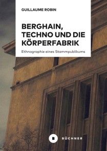 Berghain, Techno und die Körperfabrik Foto №1
