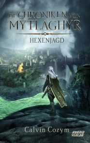 Die Chroniken von Mytlaghyr: Hexenjagd Foto №1