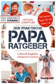Der praktische Papa-Ratgeber Foto №1