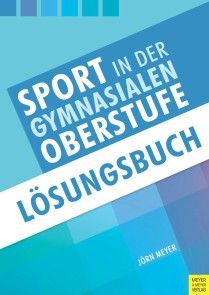 Sport in der gymnasialen Oberstufe: Lösungsbuch Foto №1