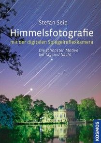 Himmelsfotografie mit der digitalen Spiegelreflexkamera Foto №1