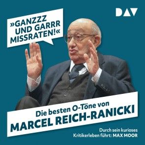 »Ganzzz und garrr missraten«. Die besten O-Töne von Marcel Reich-Ranicki Foto №1