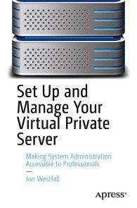 Set Up and Manage Your Virtual Private Server photo №1