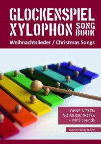 Glockenspiel / Xylophon Songbook - 32 Weihnachtslieder - Christmas Songs Foto №1