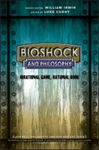 BioShock and Philosophy photo №1