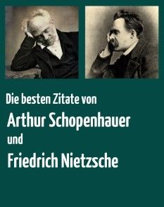 Die besten Zitate von Arthur Schopenhauer und Friedrich Nietzsche Foto №1