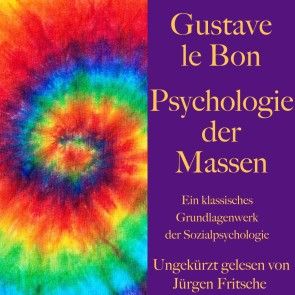 Gustave le Bon: Psychologie der Massen Foto 1