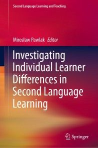 Investigating Individual Learner Differences in Second Language Learning photo №1