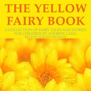 Andrew Lang: The Yellow Fairy Book photo 1