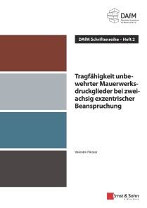 Tragfähigkeit unbewehrter Mauerwerksdruckglieder bei zweiachsig exzentrischer Beanspruchung Foto №1