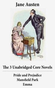 The 3 Unabridged Core Novels: Pride and Prejudice + Mansfield Park + Emma photo №1