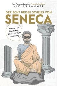 Der echt heiße Scheiß von Seneca Foto №1