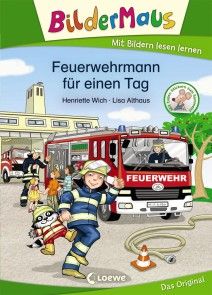 Bildermaus - Feuerwehrmann für einen Tag Foto №1