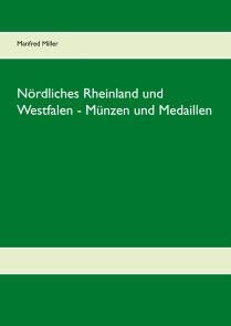 Nördliches Rheinland und Westfalen - Münzen und Medaillen Foto №1