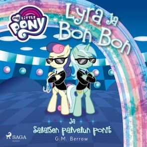 My Little Pony - Lyra ja Bon Bon ja Salaisen palvelun ponit photo №1