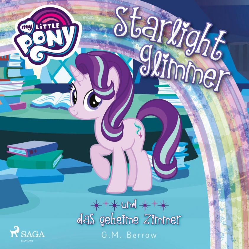 My Little Pony, Starlight Glimmer und das geheime Zimmer (Ungekürzt) Foto 2