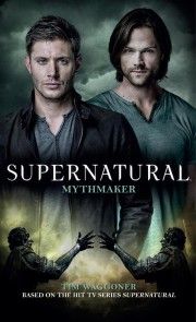 Supernatural - Mythmaker photo №1