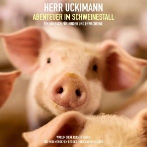 Herr Uckimann - Abenteuer im Schweinestall Foto 1