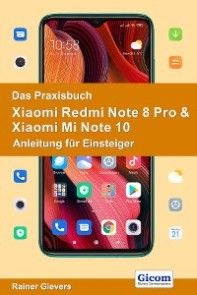 Das Praxisbuch Xiaomi Redmi Note 8 Pro & Xiaomi Mi Note 10 - Anleitung für Einsteiger Foto №1