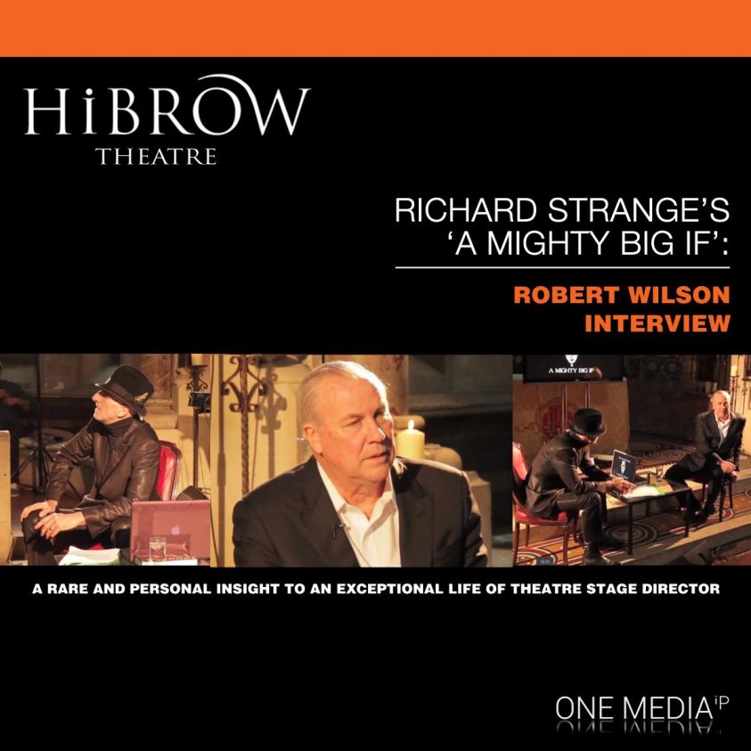 HiBrow: Richard Strange's A Mighty Big If - Robert Wilson photo 2