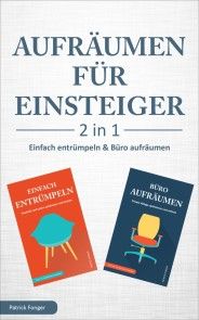 Aufräumen für Einsteiger - 2 in 1 - Einfach entrümpeln & Büro aufräumen Foto №1