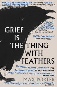 Grief Is the Thing with Feathers photo №1