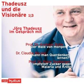 Jörg Thadeusz im Gespräch mit Prof. Dr. Andreas Bolte, Dr. Claudia Nicolai und Prof. Dr. Peter Seeberger Foto 1