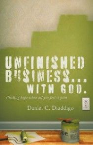 Unfinished Business…  with God photo №1