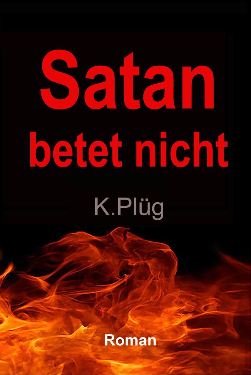 Satan betet nicht Foto №1