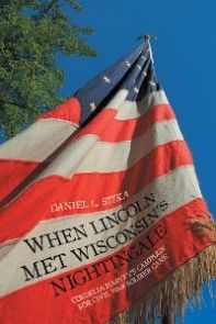 When Lincoln Met Wisconsin'S Nightingale photo №1