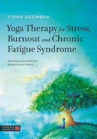 Yoga Therapy for Stress, Burnout and Chronic Fatigue Syndrome photo №1