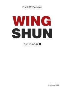 Wing Shun für Insider Teil 2 Foto №1