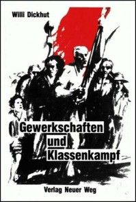 Gewerkschaften und Klassenkampf Foto №1