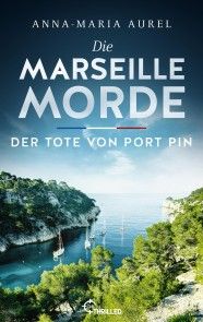 Die Marseille-Morde - Der Tote von Port Pin Foto №1