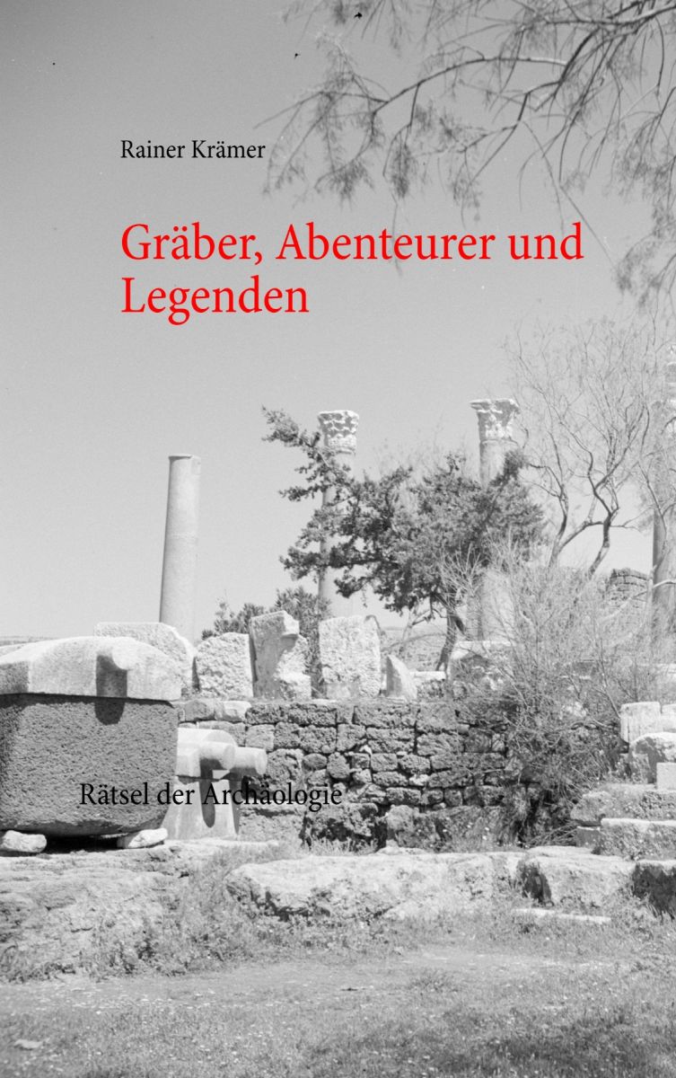 Gräber, Abenteurer und Legenden Foto №1