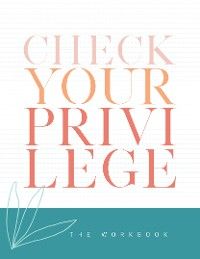 Check Your Privilege photo №1