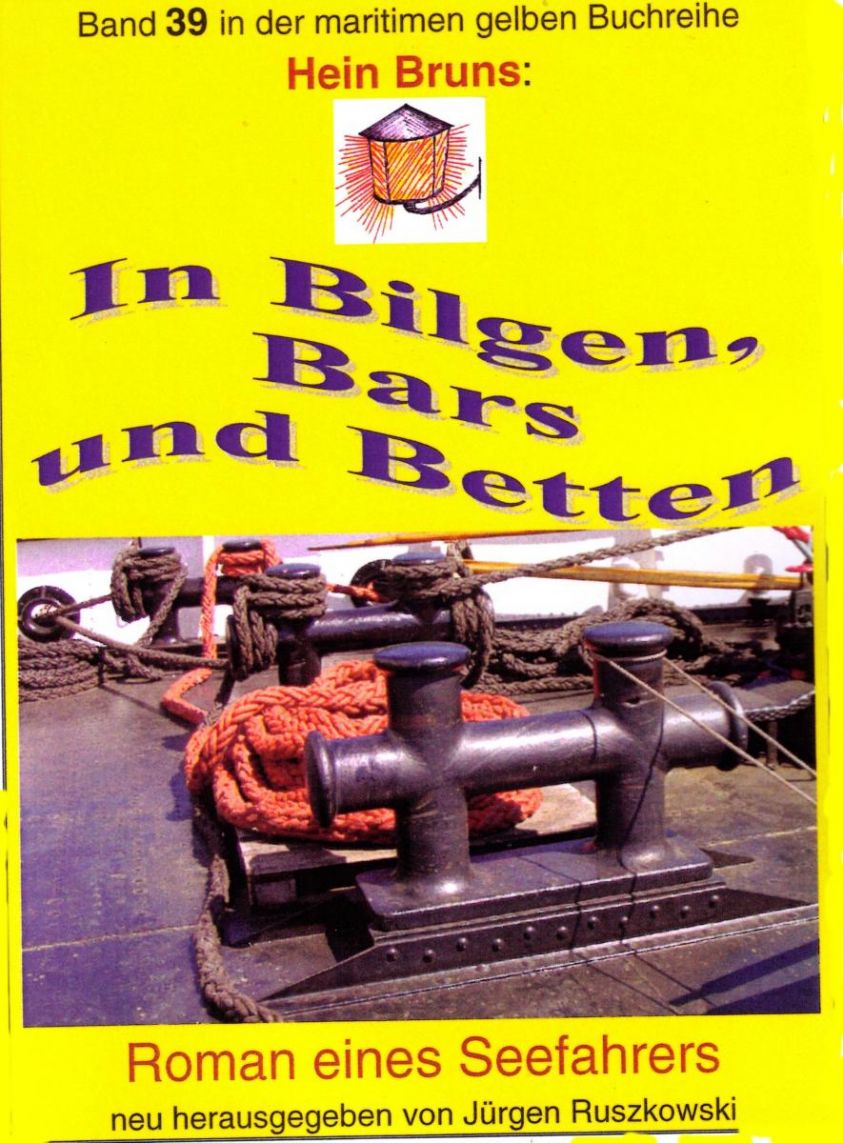 Hein Bruns: In Bilgen, Bars und Betten Foto №1