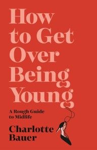 How to Get Over Being Young photo №1