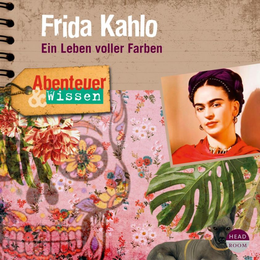 Frida Kahlo - Ein Leben voller Farben - Abenteuer & Wissen (Hörbuch mit Musik) Foto №1