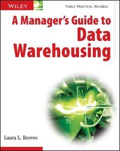 A Manager's Guide to Data Warehousing photo №1