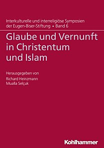 Glaube und Vernunft in Christentum und Islam photo 1