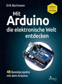 Mit Arduino die elektronische Welt entdecken Foto №1