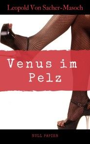 Venus im Pelz - Überarbeitete Ausgabe Foto №1