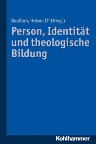 Person, Identität und theologische Bildung photo 1