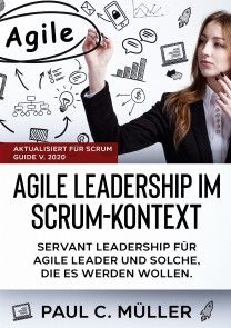 Agile Leadership im Scrum-Kontext (Aktualisiert für Scrum Guide V. 2020) Foto №1
