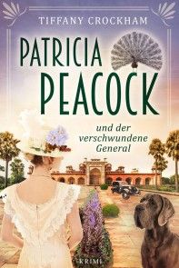 Patricia Peacock und der verschwundene General Foto №1