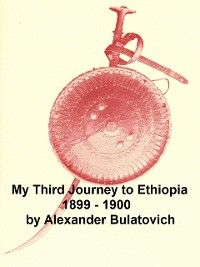 My Third Journey to Ethiopia, 1899-1900 photo №1