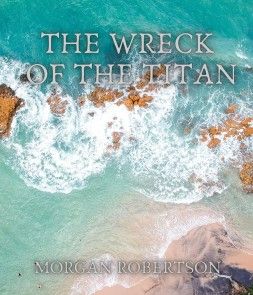 The Wreck of the Titan photo №1